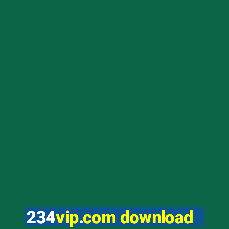 234vip.com download